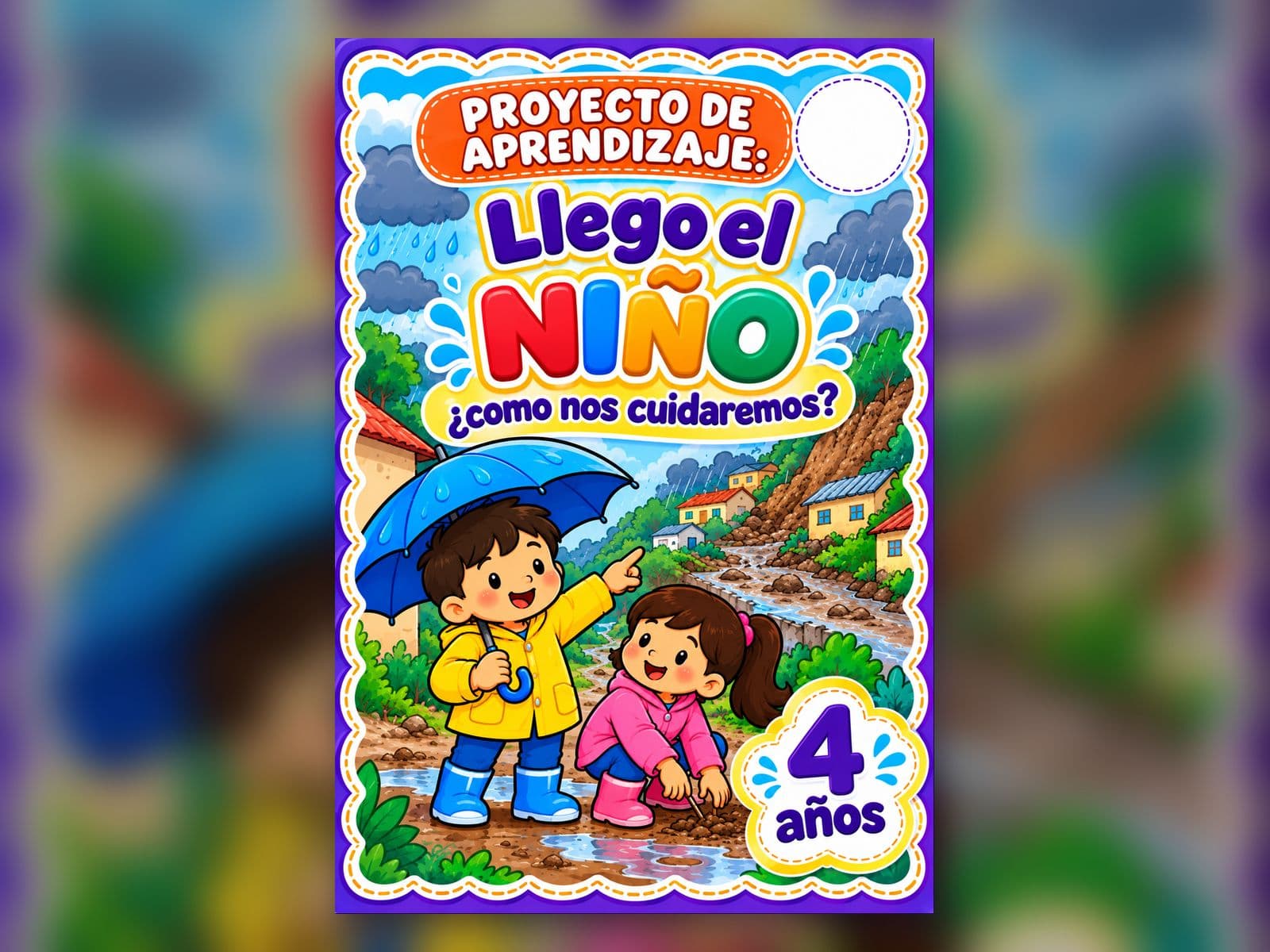 Carátula del proyecto «Llegó el Niño, ¿cómo nos cuidaremos?»: un niño con paraguas y una niña con botas miran la lluvia y el barro en su comunidad (4 años)