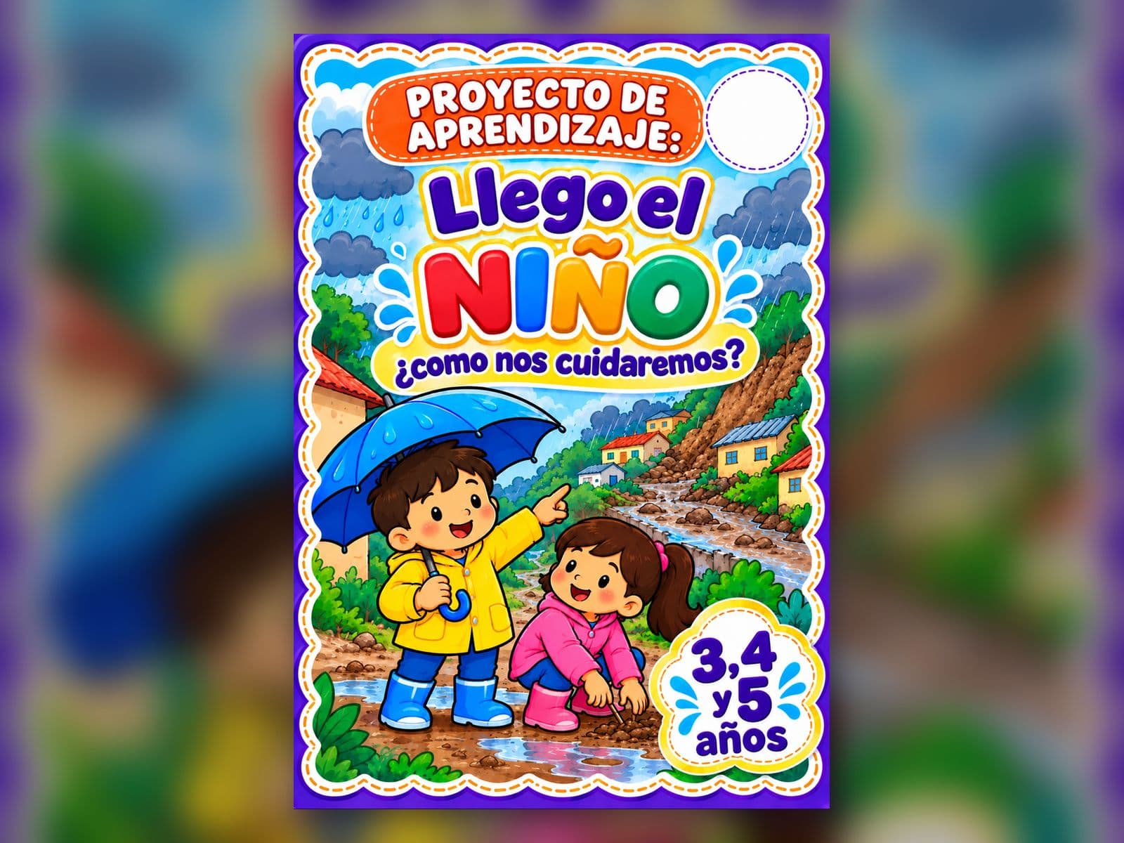 Carátula del proyecto «Llegó el Niño, ¿cómo nos cuidaremos?»: un niño con paraguas y una niña con botas miran la lluvia y el barro en su comunidad (3, 4 y 5 años)